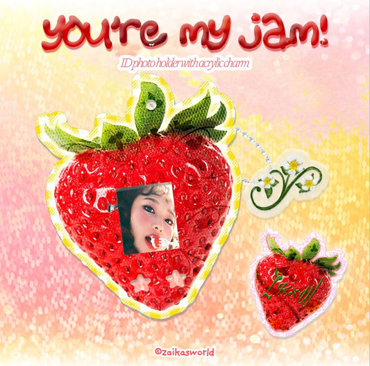 You’re my jam strawberry holder keychain
